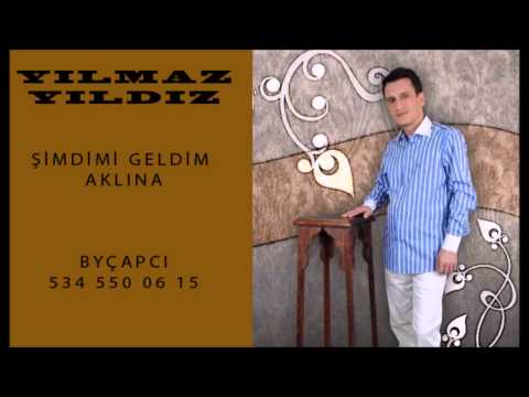 YILMAZ YILDIZ ŞİMDİMİ