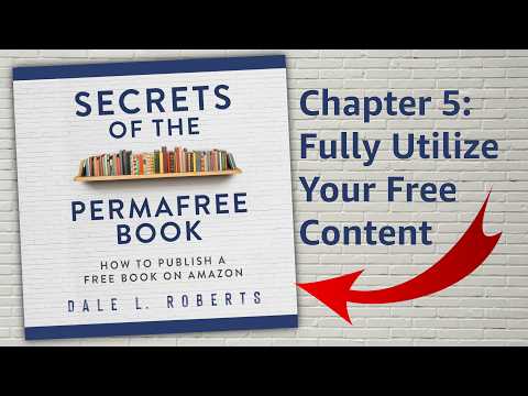 Secrets of the Permafree Book: Fully Utilize Your Free Content (6 of 7)
