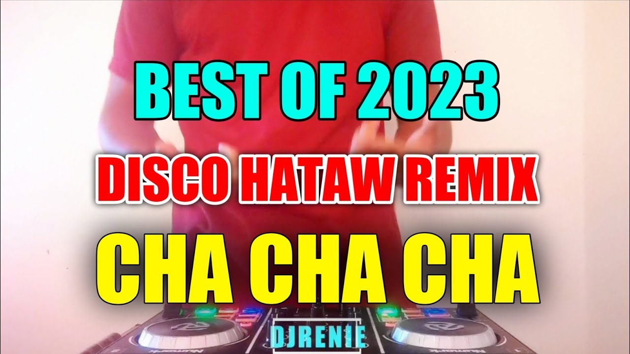 NONSTOP MASA CHA CHA CHA 2023 - BAGONG NONSTOP PIKAHE CHA CHA BIRAHE