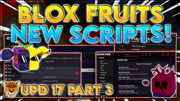 [🐯🍩UPDATE 17.3] Blox Fruits Script / Hack | Auto Farm + Get All Fruits | Kill All | *PASTEBIN 2022*
