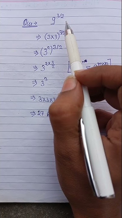 how-to-solve-9-to-the-power-3-2-9-3-2
