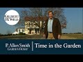 The Role of Time in the Garden | Garden Home (913)