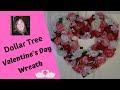 Valentine's Day Heart Shaped Rose Wreath ~ Dollar Tree Valentine's Day Wreath DIY