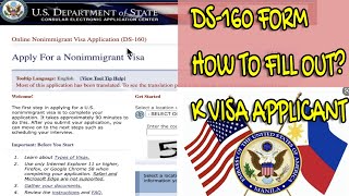 DS-160 FORM Step By Step 2021 | K Visa Applicant