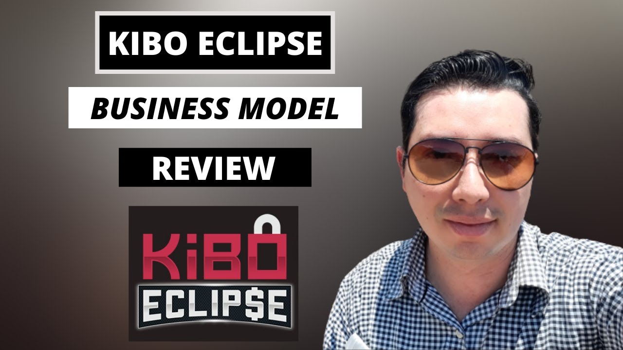 Kibo Eclipse Business model Review
