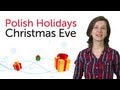 Learn Polish - Polish Holidays - Christmas Eve