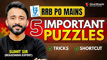 RRB PO Mains 2025 | 5 Most Important Puzzles You MUST Practice