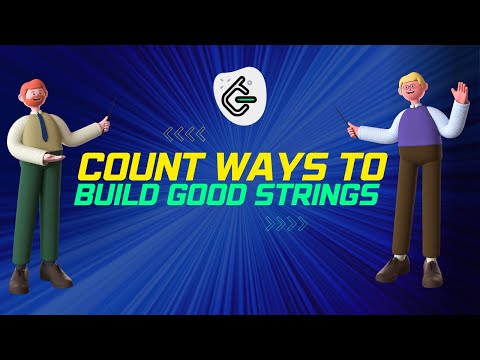 Count Ways To Build Good Strings || #LeetCode Problem 2466 Explained