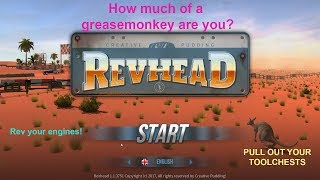 Revhead: Grease Monkeys and Gear Heads Grab Your Wrenches