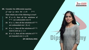 IIT- JAM Maths 2022 - Q. No.23 | Ordinary Differential Equation | Question Discussion | Dips Academy