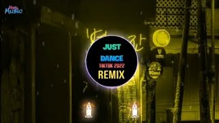 JUST DANCE _remix #douyin