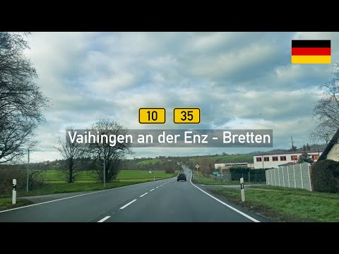 Driving in Germany: Bundesstraße B35 from Vaihingen an der Enz to Bretten