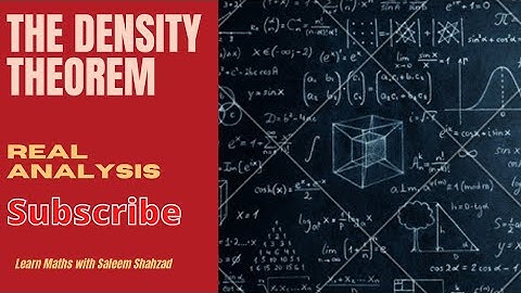 Density Theorem Real Analysis | Density Theorem Proof | Rational Density Theorem | Real Analysis