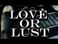 Qmello mac  love or lust