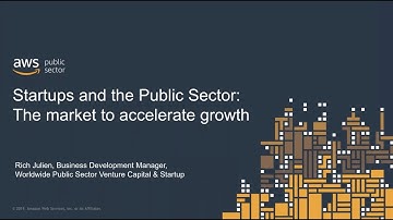 Startups and the Public Sector: The market to accelerate growth | AWS Public Sector
