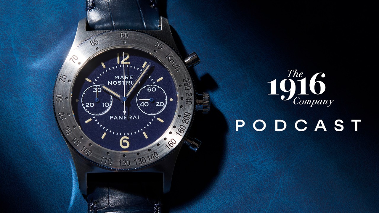 Panerai Watches: Building the Ultimate Collection - YouTube - The 1916 Company