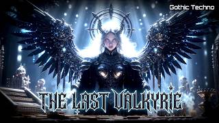 The Last Valkyrie Awakens | Epic GOTHIC TECHNO