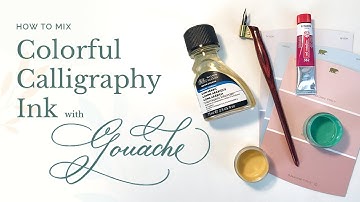 How to Mix Colorful Calligraphy Inks with Gouache - Pointed Pen Calligraphy