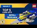 Our Top 5 Lego Sets - AFOLs Welcome: Episode 9