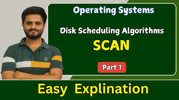 SCAN  | Disk scheduling algorithm  in OS