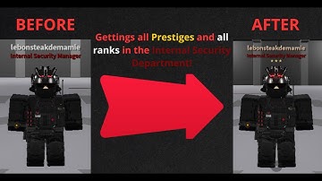 Gettings ALL Prestiges with ALL ranks in the Internal Security Department! | SCP: Roleplay.