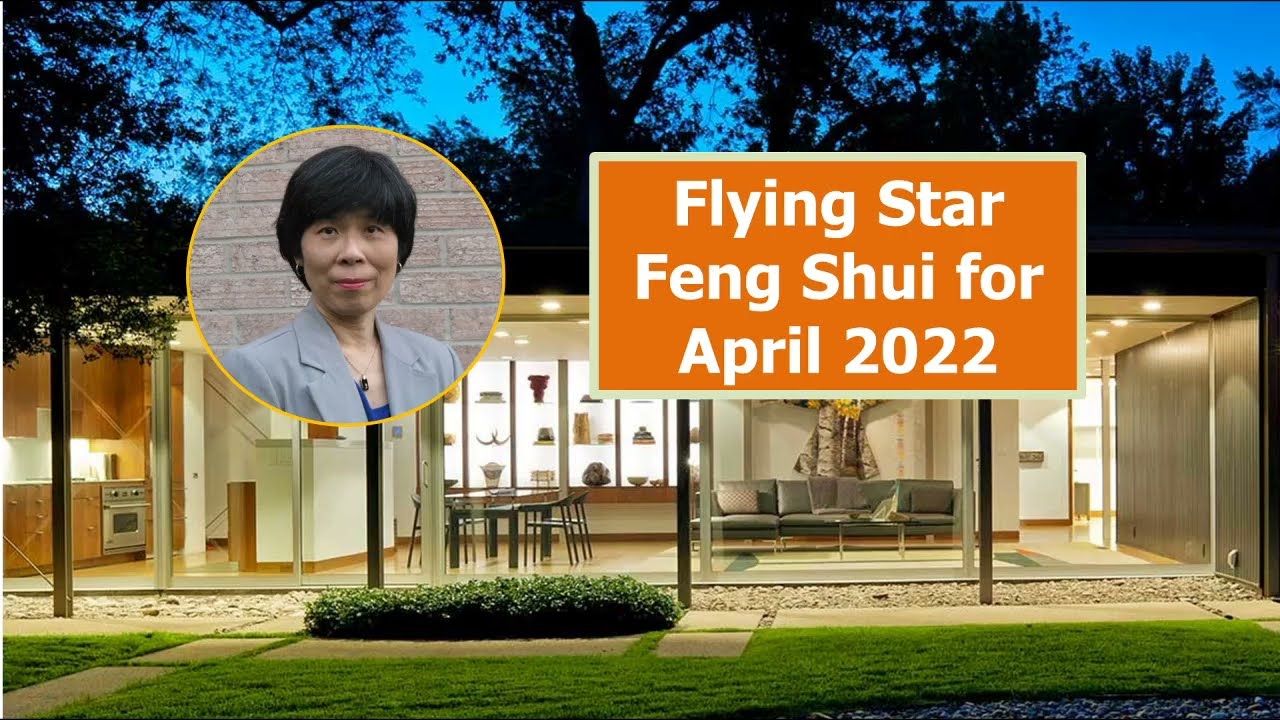 April 2022 Flying Star Feng Shui Energies of the Month