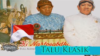 Ki Narto Sabdo, Talu Klasik Dahsyat. Opening Pertunjukan Wayang Kulit