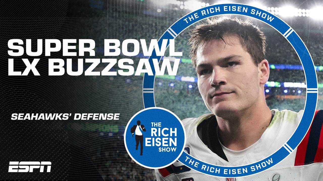 Drake Maye ran into a BUZZSAW vs. Seahawks in Super Bowl LX 🪚 - Kyle Van Noy | The Rich Eisen Show