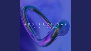Download lagu Abstract Sax