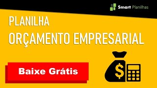 Planilha Orçamento Financeiro Empresarial Grátis para Baixar