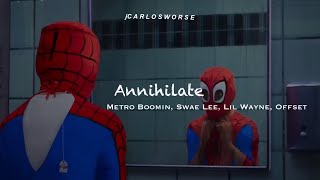 Metro Boomin, Swae Lee, Lil Wayne, Offset - Annihilate (Lyrics)