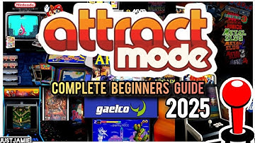 Attract-Mode 2025 Complete Beginners Setup Guide #attractmode #emulator #frontend