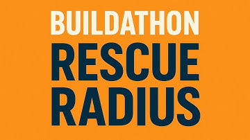 Rescue Radius | The Future Innovators | Buildathon 2025 - Towards Atmanirbhar Bharat