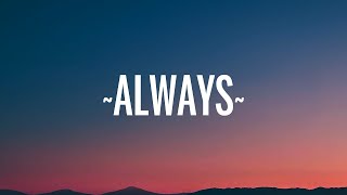 Daniel Caesar - Always (Lyrics)  | [1 Hour Version]