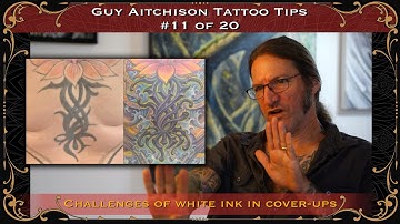 Effective White Ink Usage in Cover-Up Tattoos | Guy Aitchison Tattoo Tips (11/20)
