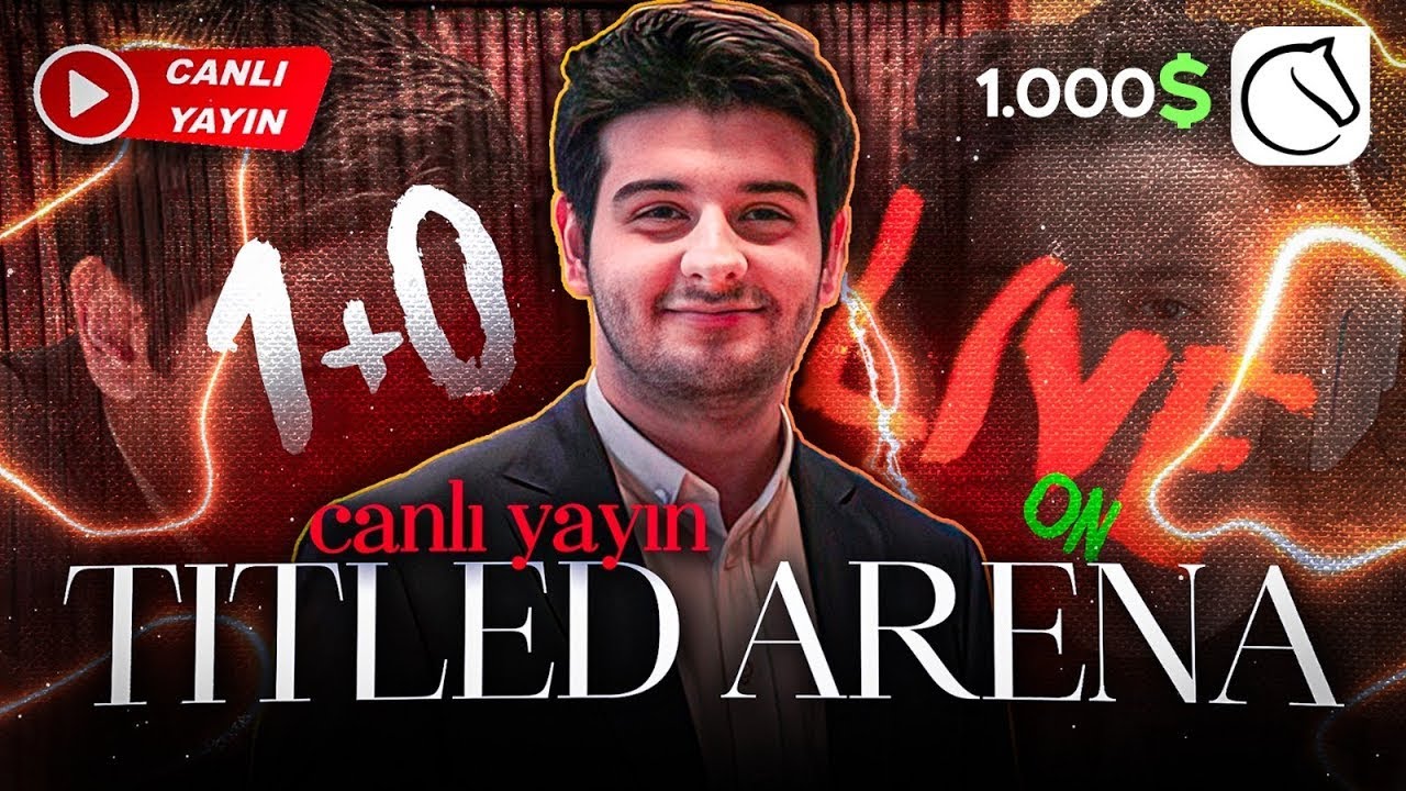 1+0 Titled Arena'da Oynuyorum! GM Cem Kaan Gökerkan