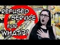 Refused Service for WHAT | Storytime