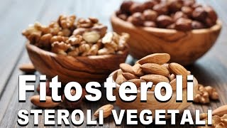 Fitosteroli - Steroli vegetali