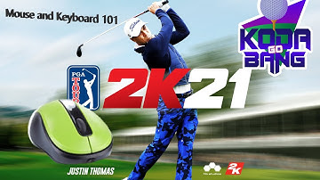 PGA 2k21 Mouse and Keyboard Tips
