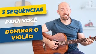 3 sequencias de acordes que você TEM QUE SABER saber para DOMINAR O VIOLÃO!