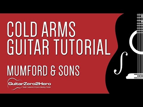 Cold Arms - Mumford & Sons: Guitar Tutorial