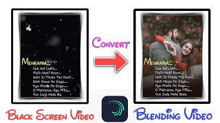 How To Set Image In Black Screen Video | Black Screen Video Ko Blender Kaise Kare Alight Motion Mein screenshot 4