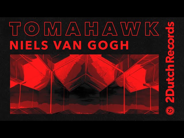 Niels Van Gogh - Tomahawk