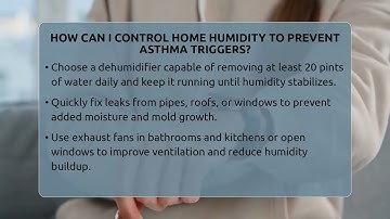 How Can I Control Home Humidity To Prevent Asthma Triggers? - Everyday Asthma Tips