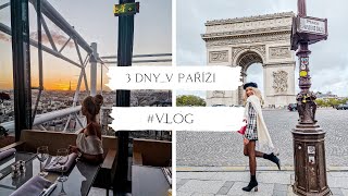 TŘI DNY V PAŘÍŽI | FASHION WEEK #VLOG