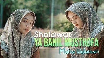 Ya Banil Musthofa - Mutia Wulansari (Official Music Video)
