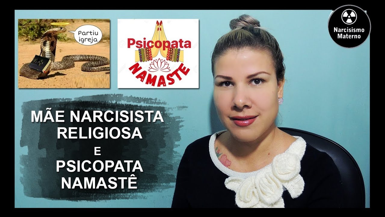 MÃE NARCISISTA RELIGIOSA E 