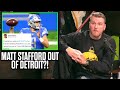 Pat McAfee Reacts To Detroit Wanting To Move Passed Matt Stafford Report
