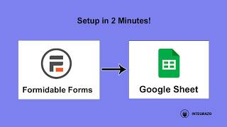 Formidable Forms to Google Sheets Integration in WordPress (Free Plugin) | Integrazo Automator