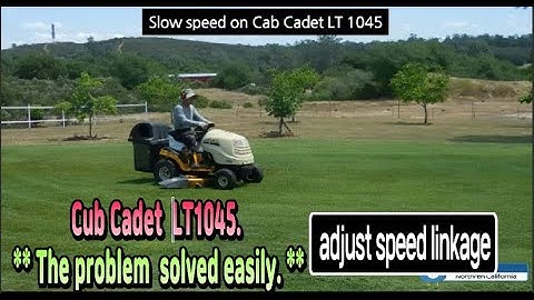 Cub Cadet LT1045. Slow speed problem fix